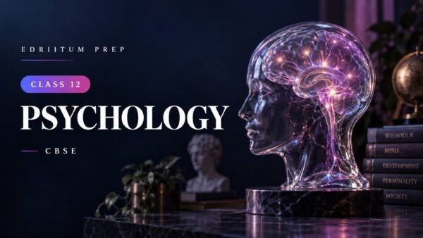 Class 12 Psychology — CBSE & NCERT